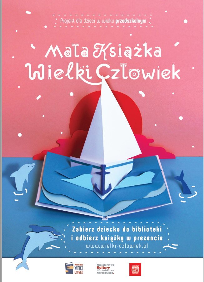 Plakat z łódką na jeziorze. Tekst: Projekt dla dzieci w wieku przedszkolnym.Tytuł Mała Książka Wielki Człowiek. Zabierz dziecko do biblioteki i odbierz książkę w prezencie. www.wielki-czlowiek.pl