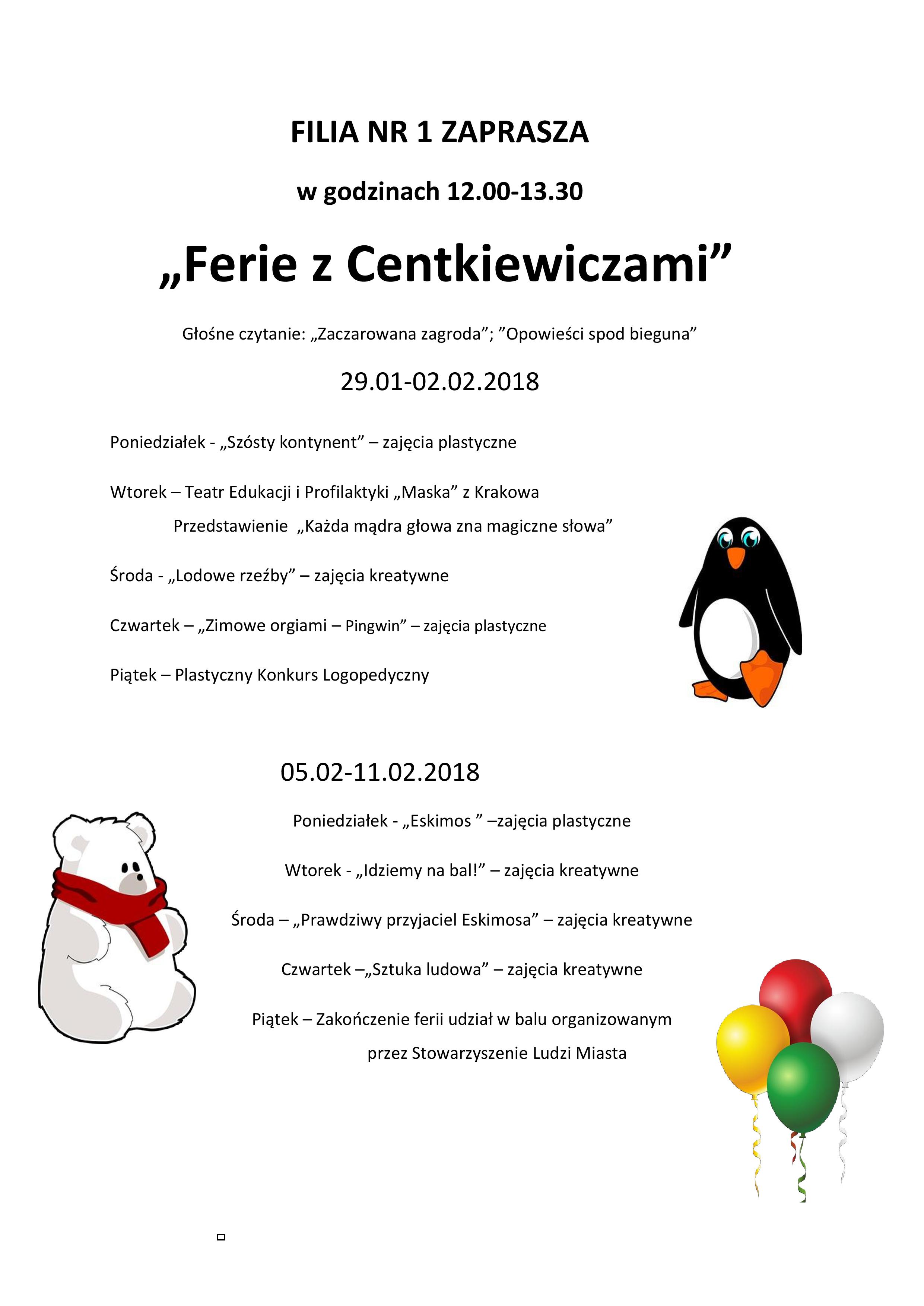 FILIA NR 1 ZAPRASZA w godzinach 12.00-13.30 w dniach 29.01-02.02.2018