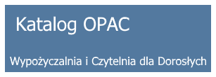 baner kierujący do elektronicznego katalogu OPAC