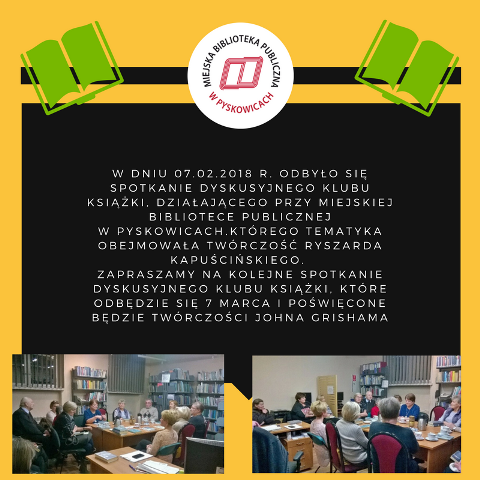 W dniu 7 lutego 2018 roku odbyło się spotkanie dyskusyjnego klubu książki