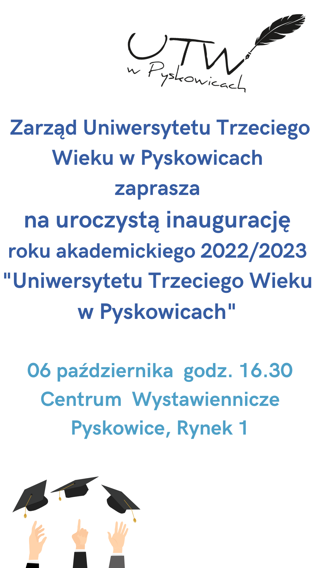 6 października godz. 16:30 Uroczysta inauguracja - w centrum wystawienniczym, Pyskowice ul. Rynek 1